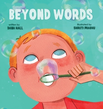 Hardcover Beyond Words: A Child's Journey Through Apraxia Book