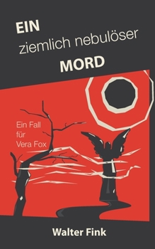 Paperback Ein ziemlich nebulöser Mord: Ein Fall für Vera Fox [German] Book