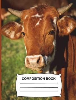 Composition Book : Wide Ruled Paper - Cow Notebook Gift for School, Cute Journal for Girls, Boys, Kids and Students