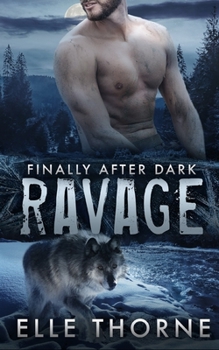 Paperback Ravage: Finally After Dark Book