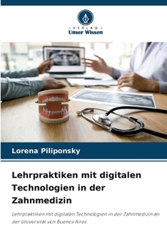 Paperback Lehrpraktiken mit digitalen Technologien in der Zahnmedizin [German] Book