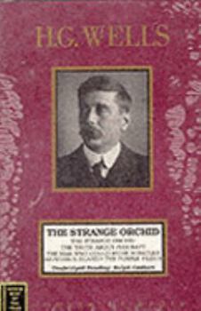 The Flowering of the Strange Orchid