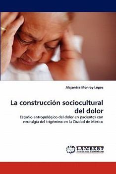 Paperback La Construccion Sociocultural del Dolor Book
