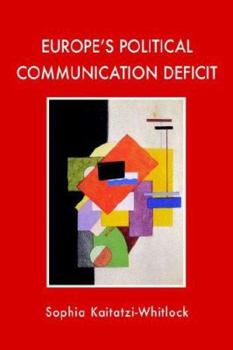 Paperback Europe's Political Communication Deficit Book