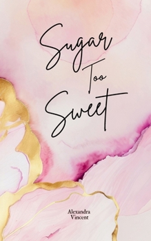 Paperback Sugar Too Sweet Book