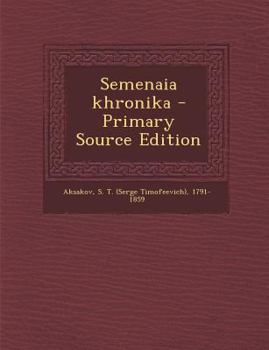 Paperback Semenaia khronika - Primary Source Edition [Russian] Book