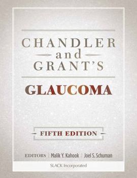 Hardcover Chandler and Grant's Glaucoma Book