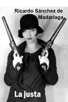 Paperback La justa [Spanish] Book