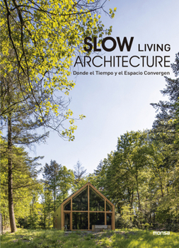 Hardcover Slow Living Architecture Book