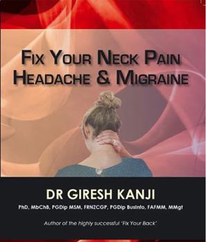 Paperback Fix Your Neck Pain, Headache & Migraine Book