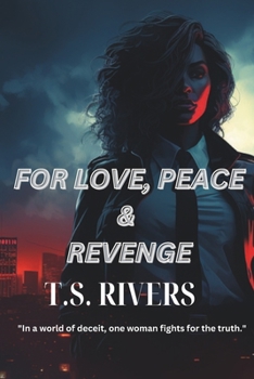 Paperback For Love, Peace, & Revenge Book