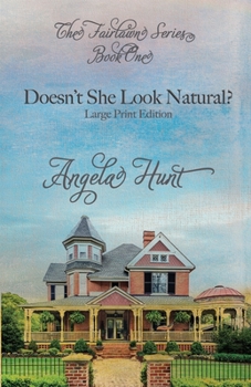 Paperback Doesn't She Look Natural?: Large Print Edition Book