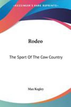 Paperback Rodeo: The Sport Of The Cow Country Book