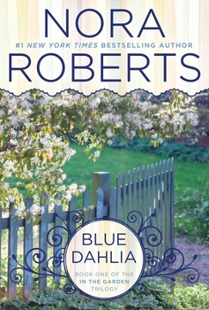 Blue Dahlia - Book #1 of the In the Garden