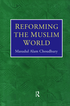 Hardcover Reforming The Muslim World Book