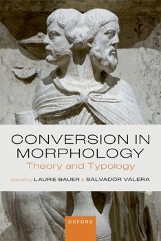 Hardcover Conversion in Morphology: Theory and Typology Book