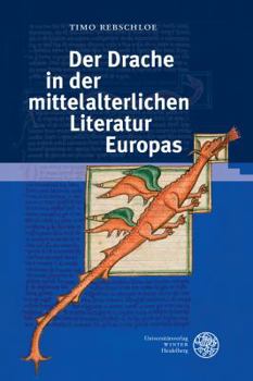 Hardcover Der Drache in Der Mittelalterlichen Literatur Europas [German] Book