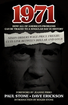Paperback 1971: How All of America's Problems Can Be Traced to a Singular Day in History Book
