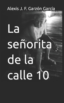 Paperback La señorita de la calle 10 [Spanish] Book