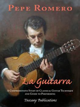 Sheet music La Guitarra - A Comprehensive Study Of Classical Guitar Technique And Guide To Performing Book