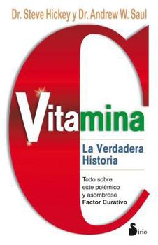 Paperback Vitamina C: La Verdadera Historia = Vitamin C [Spanish] Book