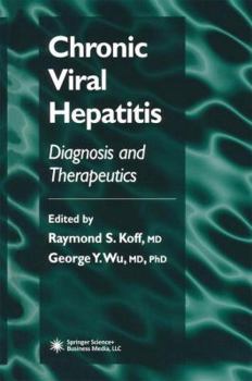 Paperback Chronic Viral Hepatitis: Diagnosis and Therapeutics Book