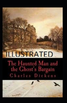 Paperback The Haunted Man and the Ghost's Bargain Illustrated Book