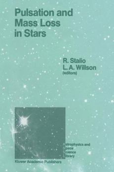 Paperback Pulsation and Mass Loss in Stars: Proceedings of a Workshop Held in Trieste, Italy, September 14-18, 1987 Book