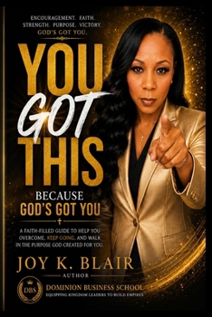 Paperback YOU GOT THIS: BECAUSE GOD GOT YOU Book