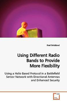 Paperback Using Different Radio Bands to Provide More Flexibility Book