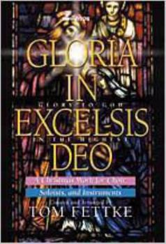 Paperback Gloria in Excelsis Deo: A Christmas Work for Choir, Soloists, and Instruments Book