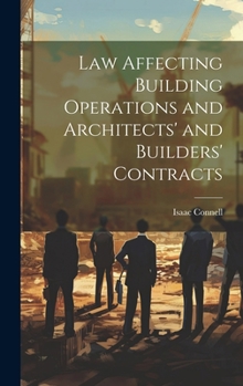 Hardcover Law Affecting Building Operations and Architects' and Builders' Contracts Book