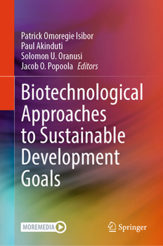 Hardcover Biotechnological Approaches to Sustainable Development Goals Book