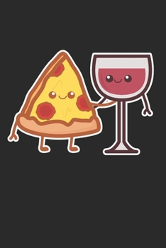 Paperback Kawaii Pizza & Wine Lovers: 6x9 Ruled Notebook, Journal, Daily Diary, Organizer, Planner Book