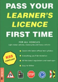 Paperback Pass Your Learner's Licence First Time (Pass Your ..... Series) Book