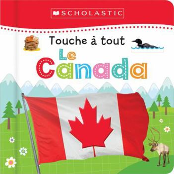 Board book Touche À Tout: Le Canada [French] Book