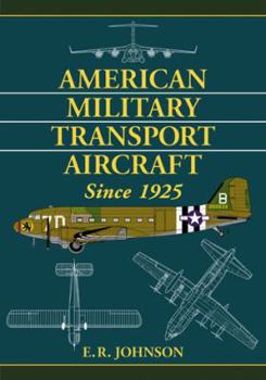 Paperback American Military Transport Aircraft Since 1925 Book