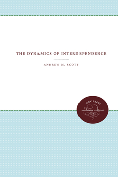 Hardcover The Dynamics of Interdependence Book