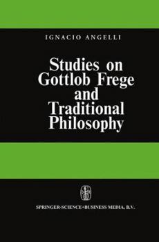 Hardcover Studies on Gottlob Frege and Traditional Philosophy Book