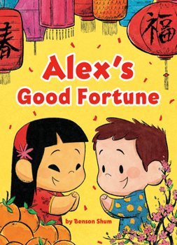 Hardcover Alex's Good Fortune Book