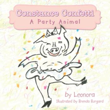 Paperback Constance Confetti: A Party Animal Book