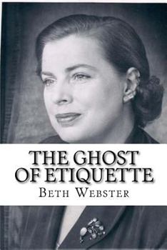 Paperback The Ghost of Etiquette Book