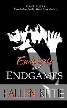 Endeavors and Endgames - Book #3 of the Black Bliss