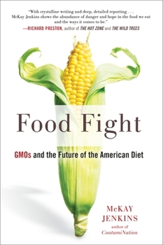 Paperback Food Fight: GMOs and the Future of the American Diet Book