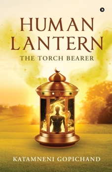 Paperback Human Lantern: The Torch Bearer Book