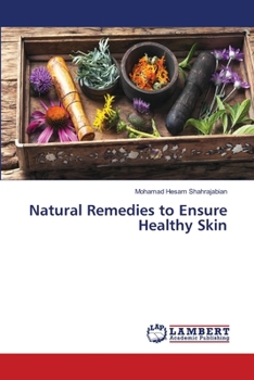 Natural Remedies to Ensure Healthy Skin