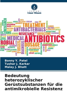 Paperback Bedeutung heterozyklischer Gerüstsubstanzen für die antimikrobielle Resistenz [German] Book