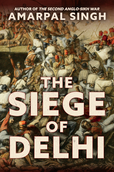 Hardcover The Siege of Delhi Book
