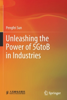 Paperback Unleashing the Power of 5gtob in Industries Book