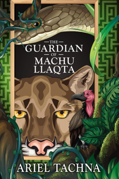 Paperback The Guardian of Machu Llaqta Book